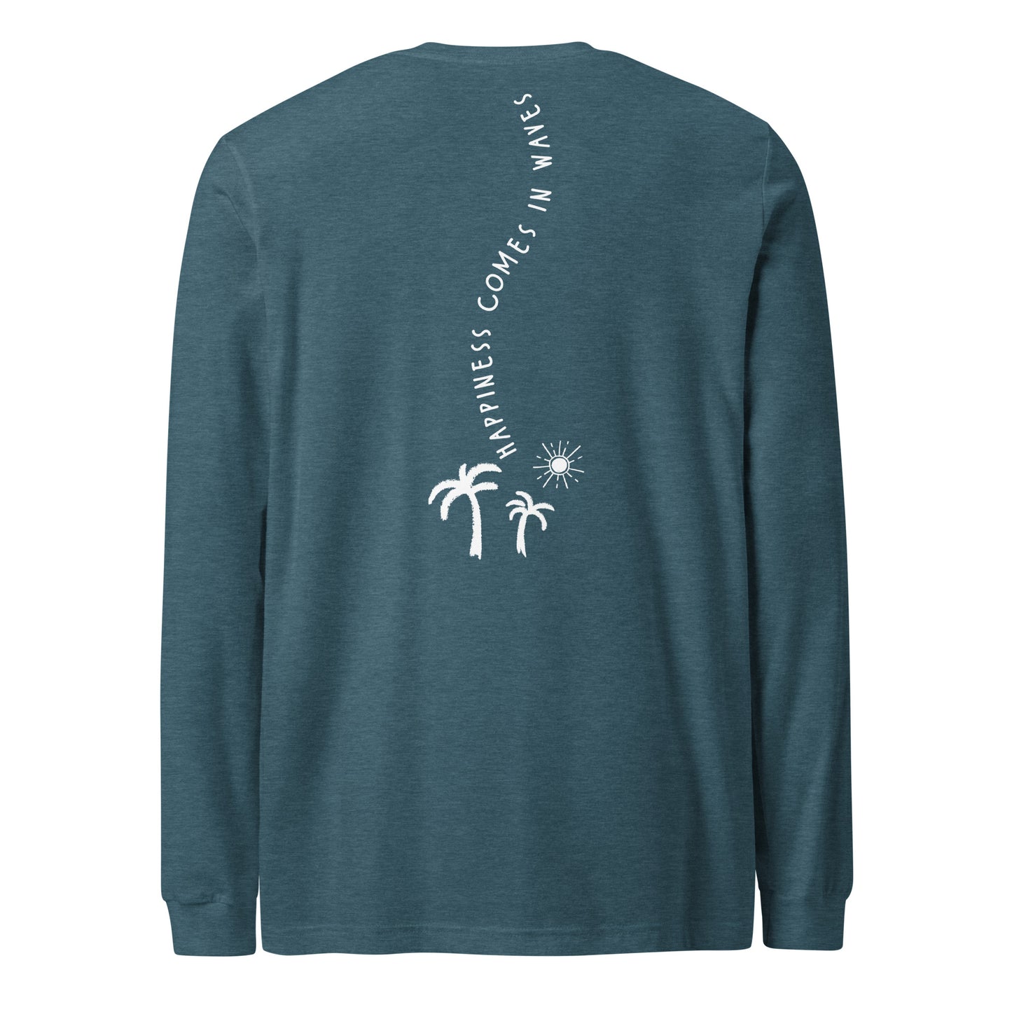 Happiness Comes in Waves Long Sleeve Tee - Heather Deep Teal